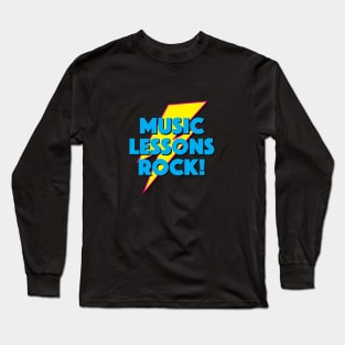 MUSIC LESSONS ROCK! LIGHTNING LOGO SLOGAN FOR TEACHERS, LECTURERS ETC. Long Sleeve T-Shirt